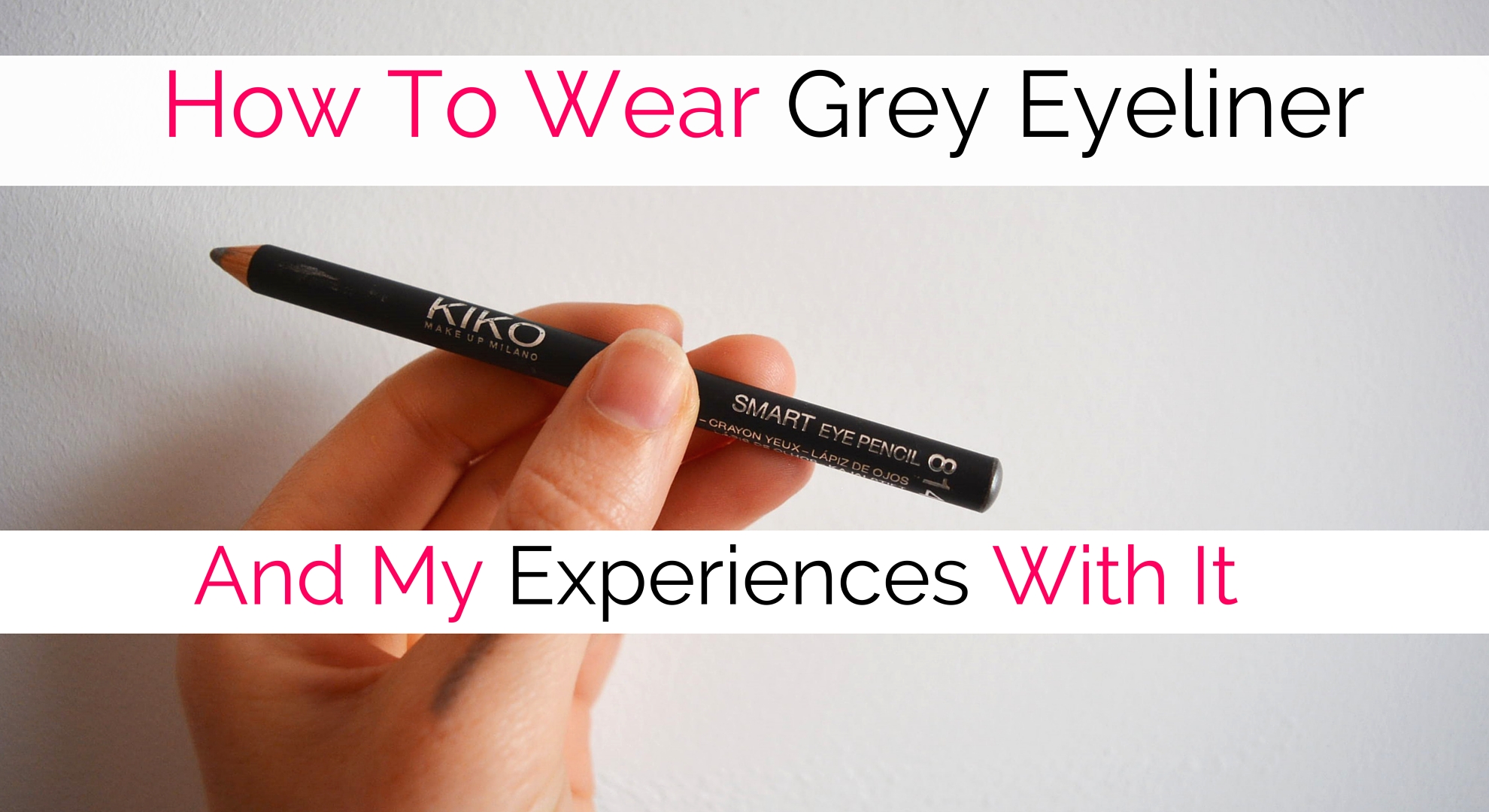 How To Wear Gray Eyeliner and My Experiences With It