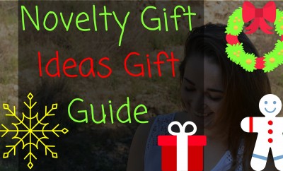 Novelty Gift Ideas Gift Guide