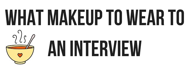 makeup for an interview